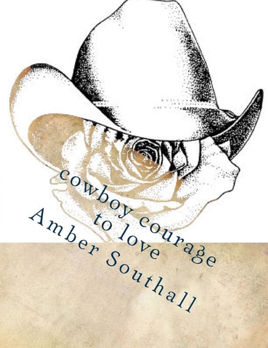 Cowboy Courage to Love