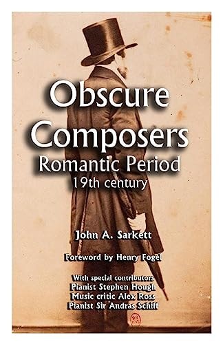 Obscure Composers Romantic Period 19th Century
