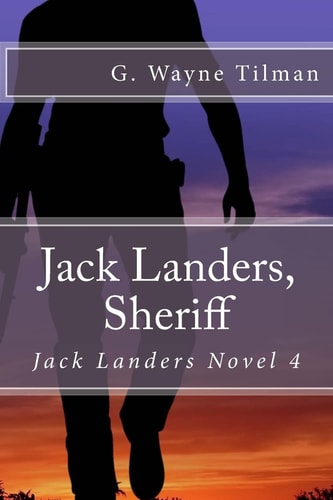 Jack Landers, Sheriff Jack Landers Novel 4