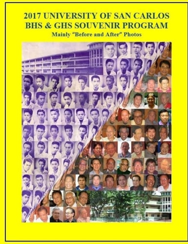 2017 University of San Carlos Souvenir Program Mainly Before and After Photos