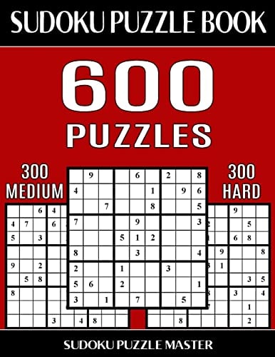 Sudoku Puzzle Book 600 Puzzles, 300 Medium and 300 Hard Two Levels Of Sudoku Puzzles In This Jumbo Size Book