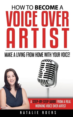 How to Become a Voice Over Artist Make a Living from Home with Your Voice!