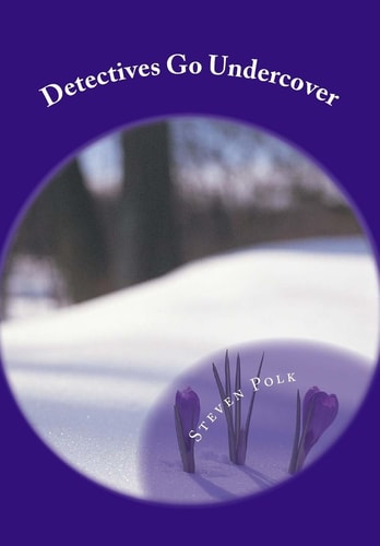 Detectives Go Undercover Detective Sam Jones