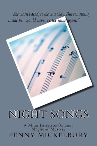 Night Songs A Mimi Patterson/Gianna Maglione Mystery
