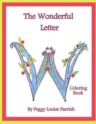 The Wonderful Letter W Coloring Book