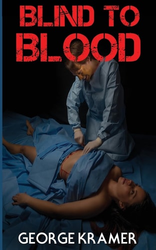 Blind to Blood