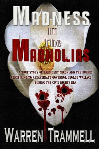 Madness In The Magnolias An Expose Novel