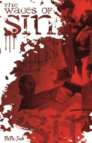 The Wages of Sin A Gangster Story