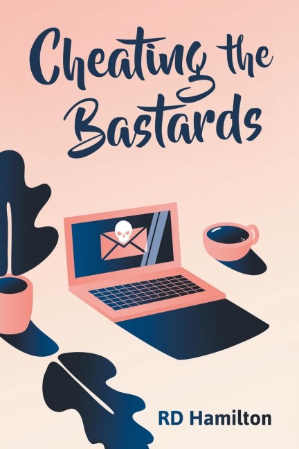 Cheating the Bastards