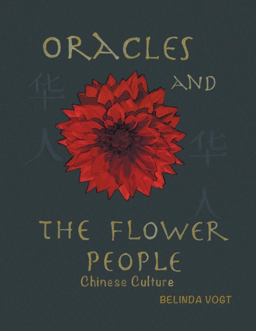 Oracles and the Flower People: Chinese Culture