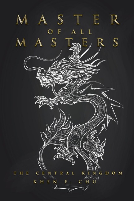 Master of All Masters: The Central Kingdom
