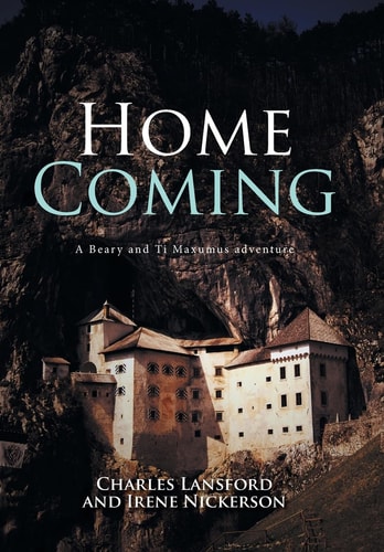 Home Coming A Beary and Ti Maxumus Adventure