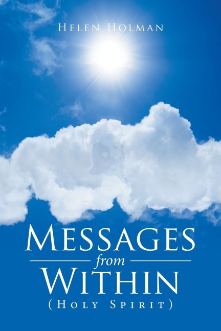 Messages from Within: (Holy Spirit)
