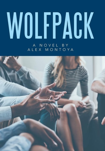 Wolfpack A Novel by Alex Montoya