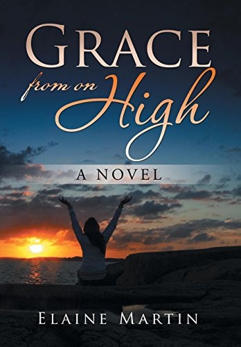 Grace from on High A Novel