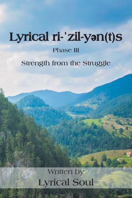 Lyrical ri-¿zil-y¿n(t)s: Strength from the Struggle
