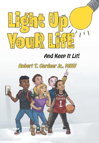 Light Up Your Life And Keep It Lit!