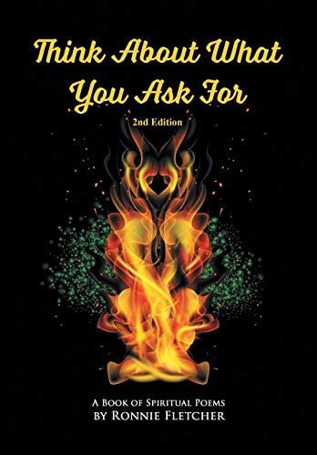 Think About What You Ask For 2nd Edition