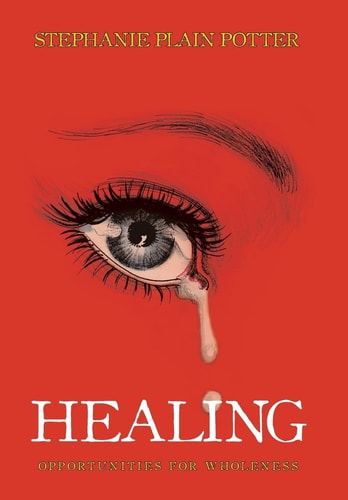 Healing Opportunities for Wholeness