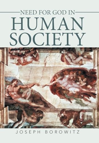 Need for God in Human Society