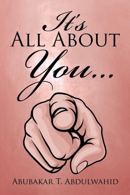 Its All About You . . .