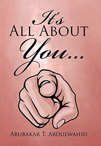 It's All About You . . .