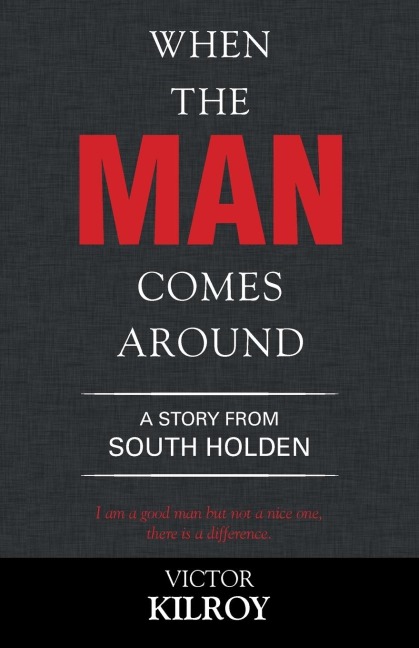When the Man Comes Around: A Story from South Holden