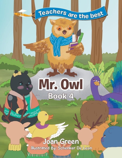 Teachers Are the Best: Book 4 Mr. Owl