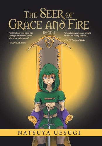 The Seer of Grace and Fire Book 1