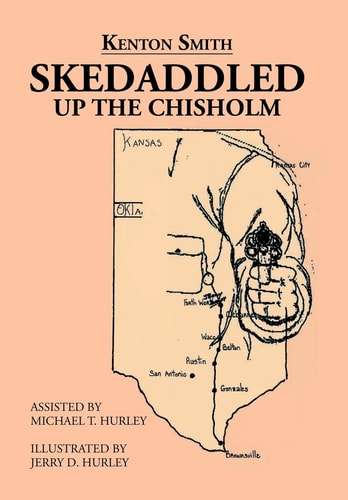 Skedaddled Up the Chisholm