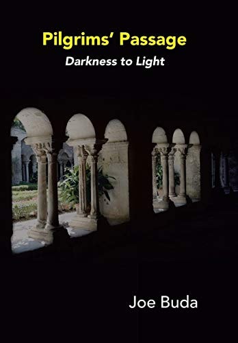 Pilgrims Passage Darkness to Light