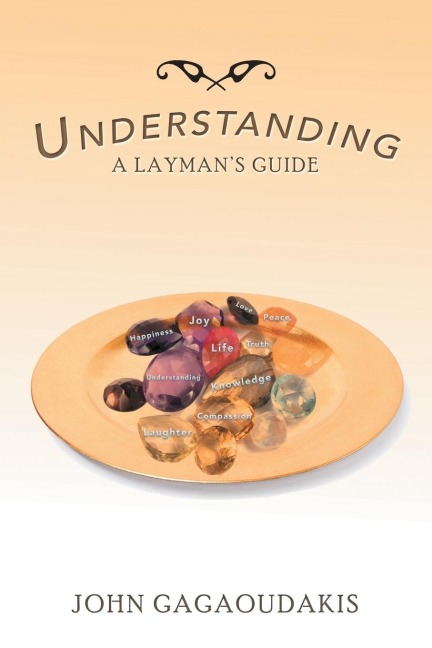 Understanding: A Laymans Guide