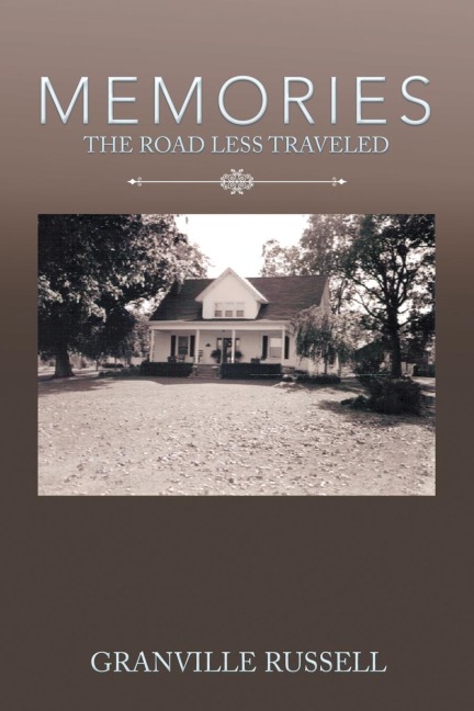 Memories: The Road Less Traveled