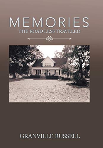 Memories The Road Less Traveled