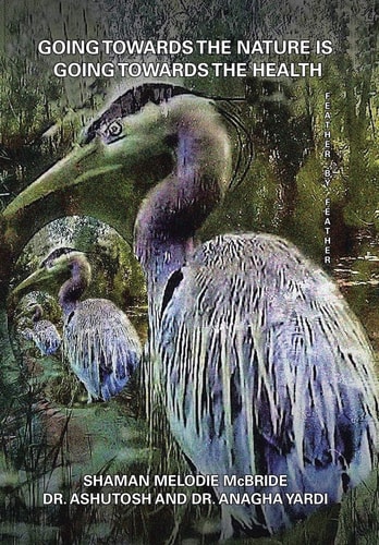 Going Towards the Nature Is Going Towards the Health Feather by Feather
