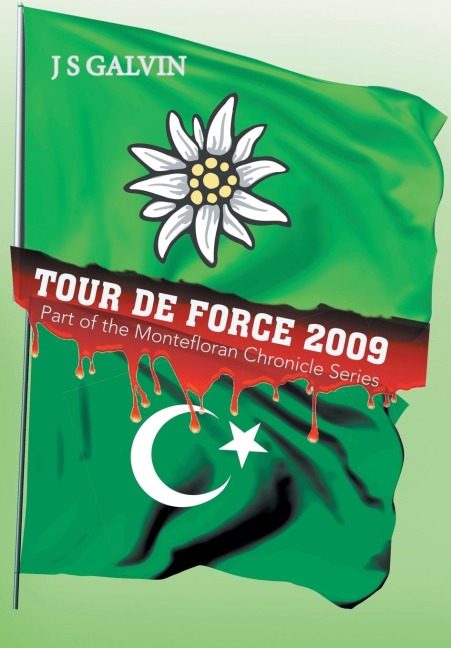 Tour de Force 2009: Part of the Montefloran Chronicle Series