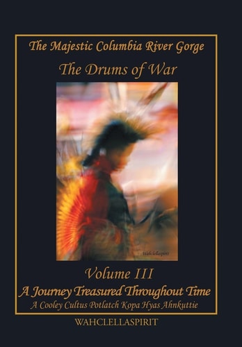 The Majestic Columbia River Gorge The Drums of War
