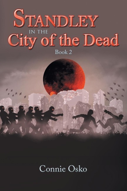 Standley in the City of the Dead: Book 2