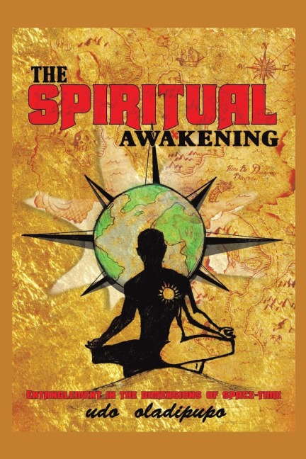 The Spiritual Awakening: Entanglement in the dimensions of space-time