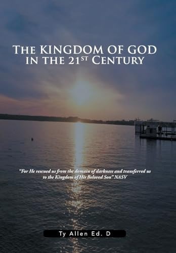The Kingdom of God in the 21st Century