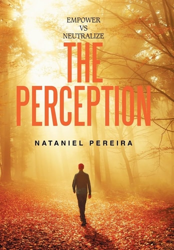 Empower Vs Neutralize the Perception