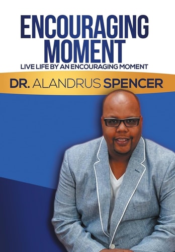 Encouraging Moment Live Life by an Encouraging Moment