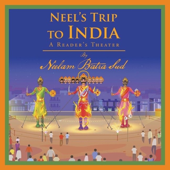 Neels Trip to India: A Readers Theater