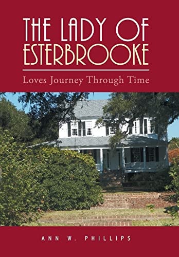 The Lady of Esterbrooke Loves Journey Through Time