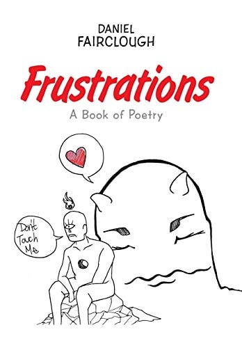 Frustrations A Book of Poetry
