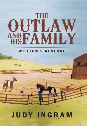 The Outlaw and His Family William's Revenge