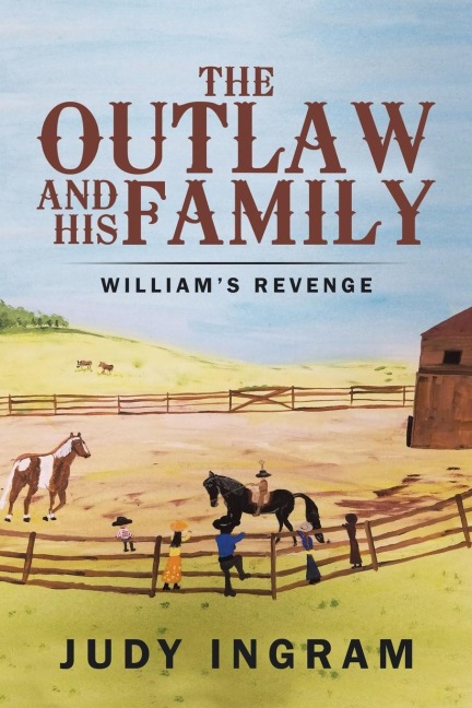 The Outlaw and His Family: Williams Revenge