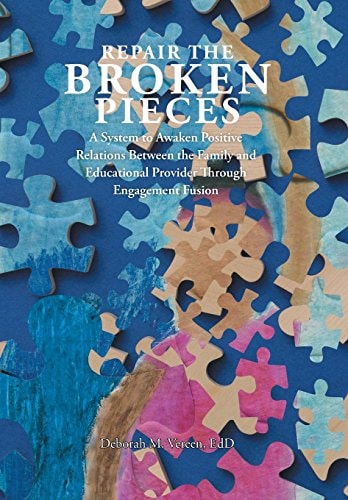 Repair the Broken Pieces A System to Awaken Positive Relations Between the Family and Educational Provider Through Engagement Fusion