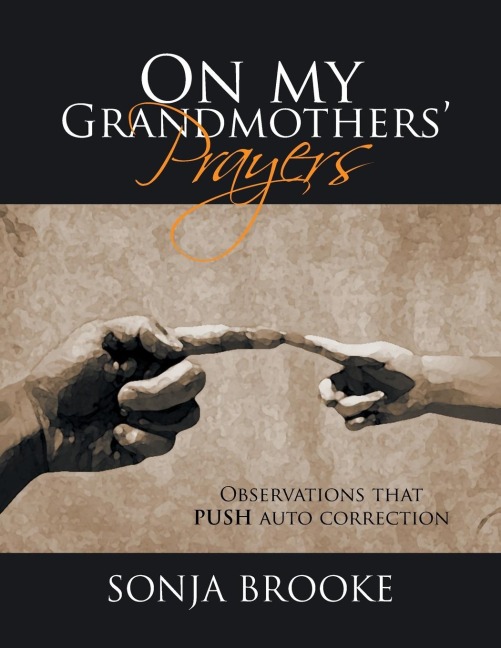 On my Grandmothers Prayers: Observations that PUSH auto correction