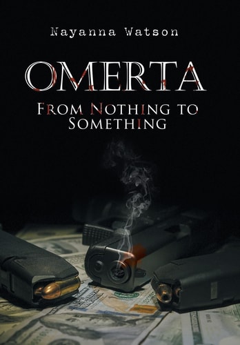 Omerta From Nothing to Something